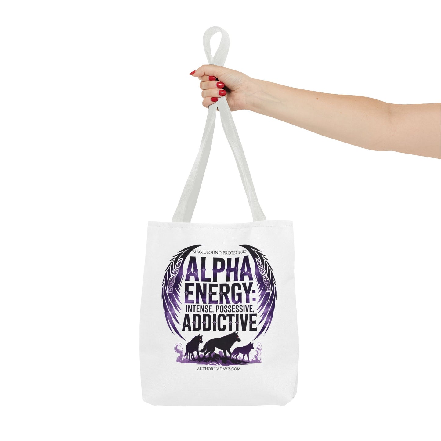 Alpha Energy Tote Bag – 'Alpha Energy: Intense, Possessive, Addictive' Graphic Tote