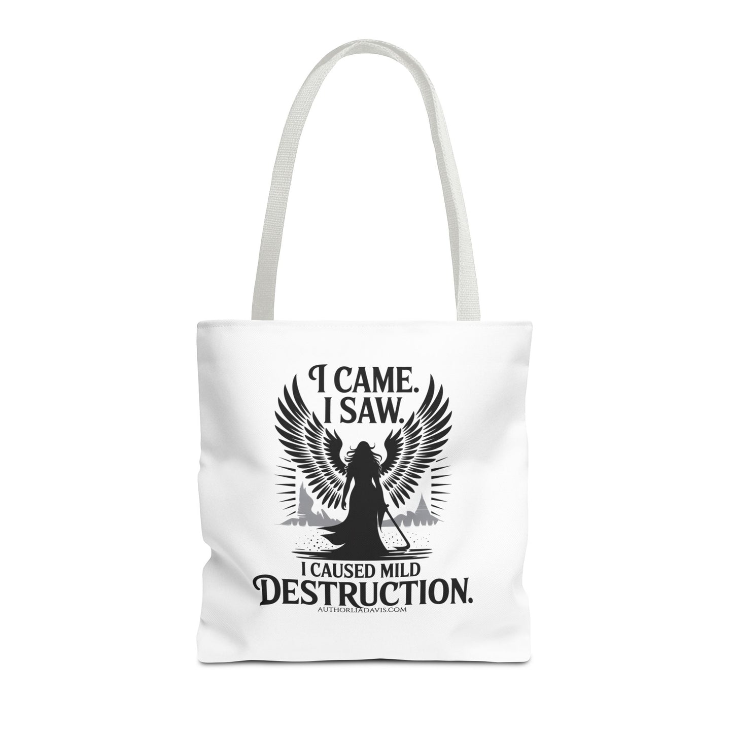 "I came. I saw. I caused mild destruction" Tote Bag