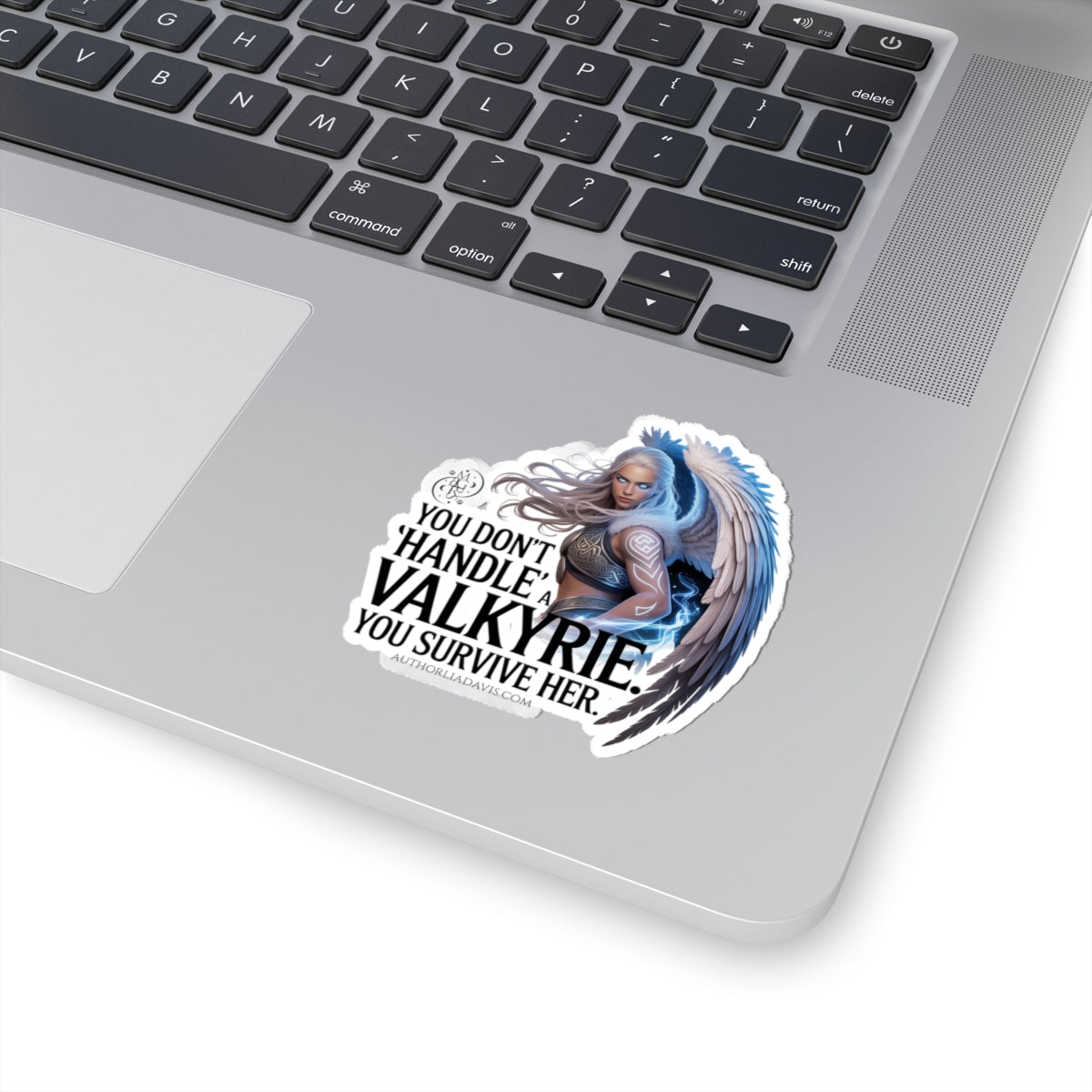 Valkyrie Sticker — "You Don't Handle a Valkyrie. You Survive Her."