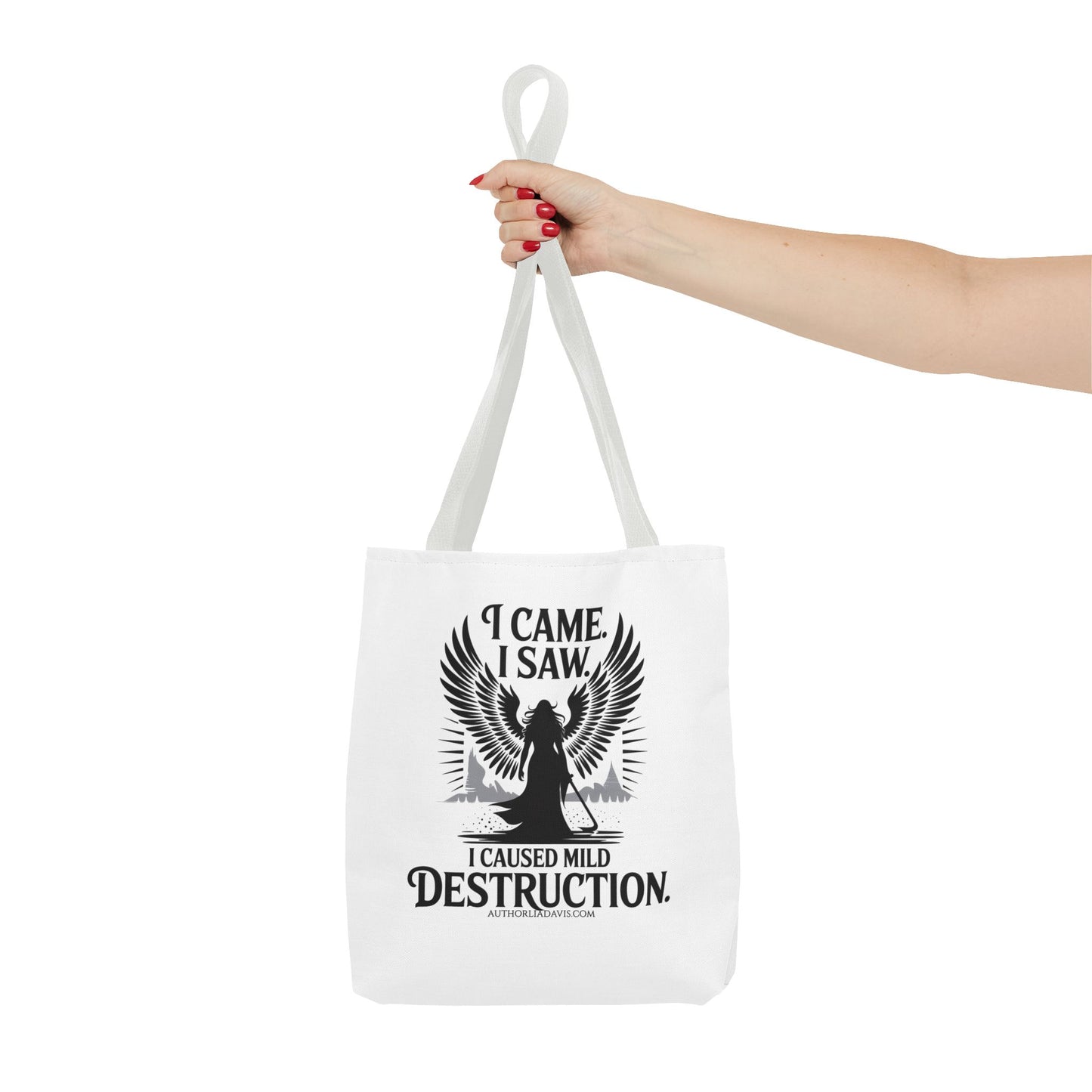 "I came. I saw. I caused mild destruction" Tote Bag