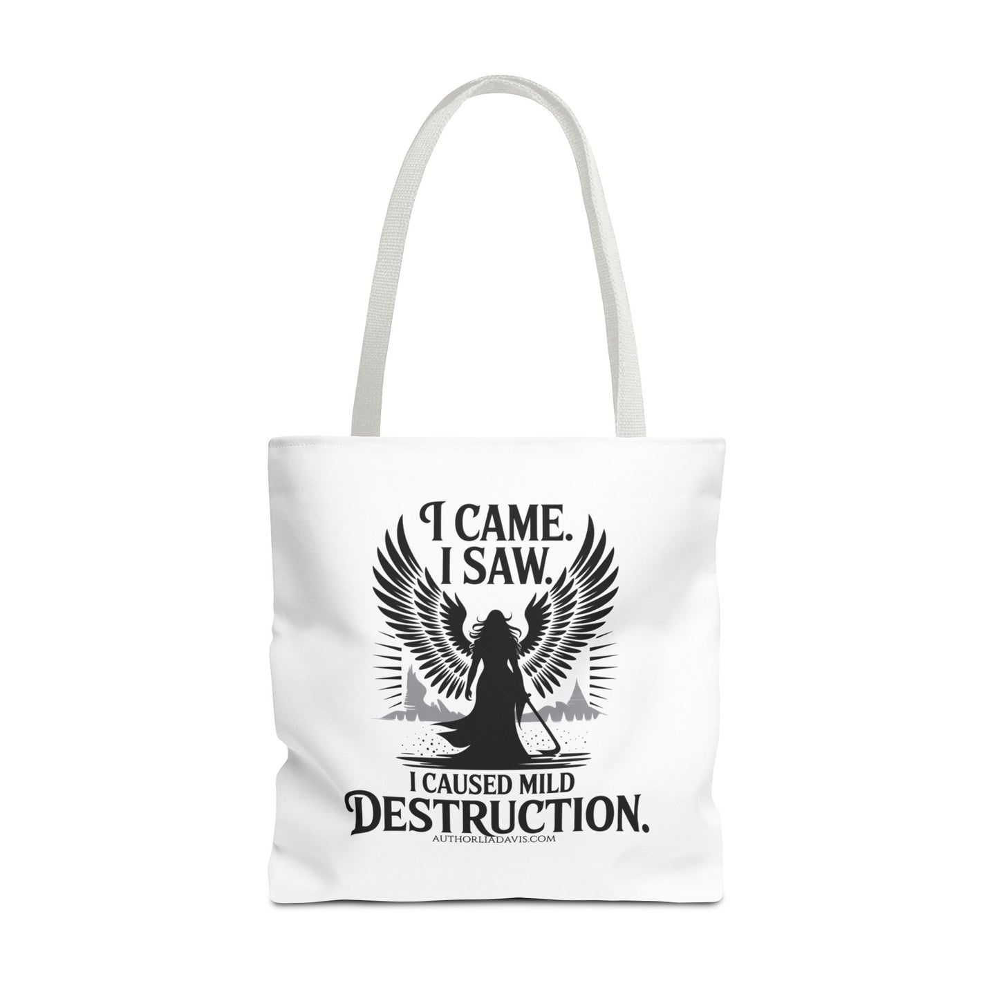 "I came. I saw. I caused mild destruction" Tote Bag