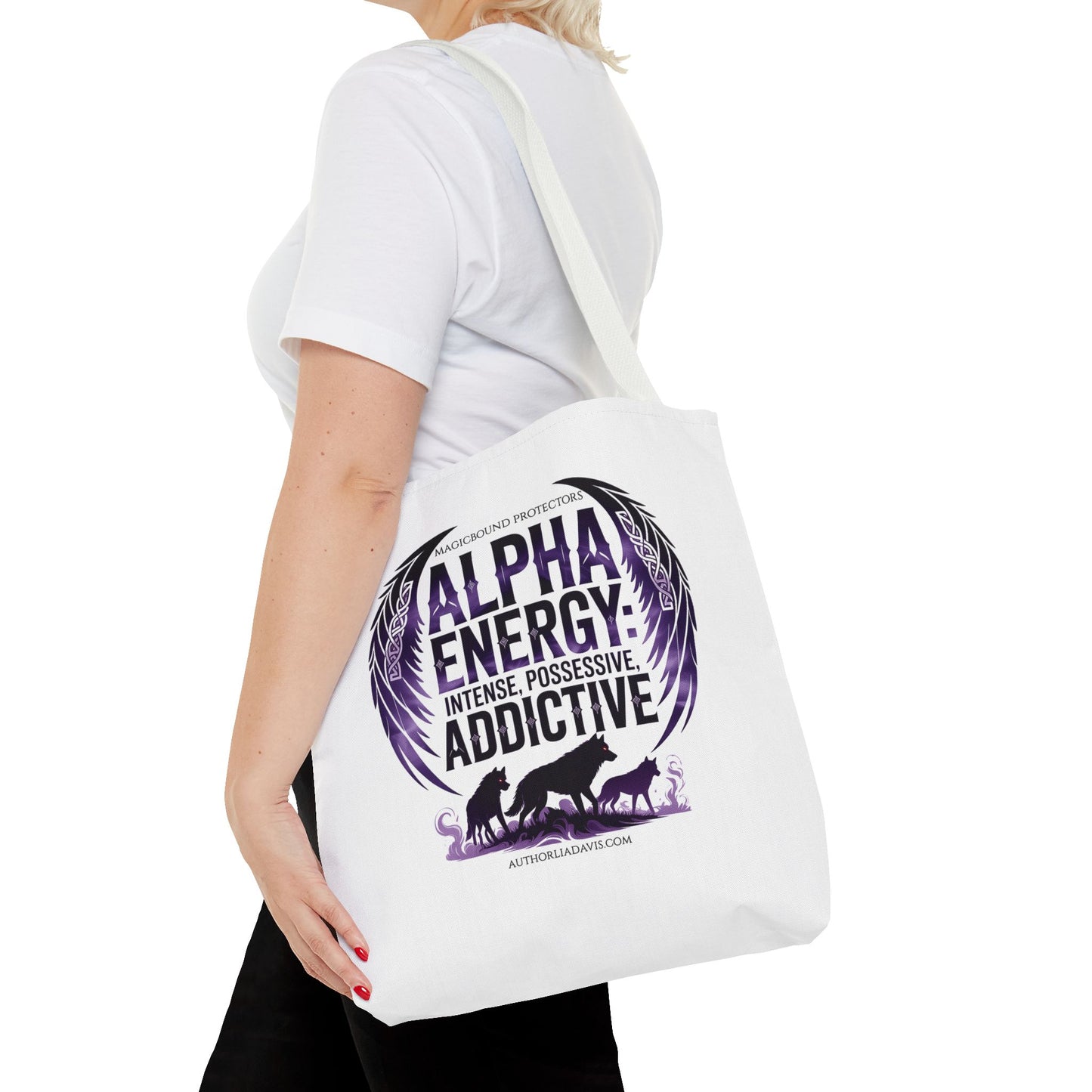 Alpha Energy Tote Bag – 'Alpha Energy: Intense, Possessive, Addictive' Graphic Tote