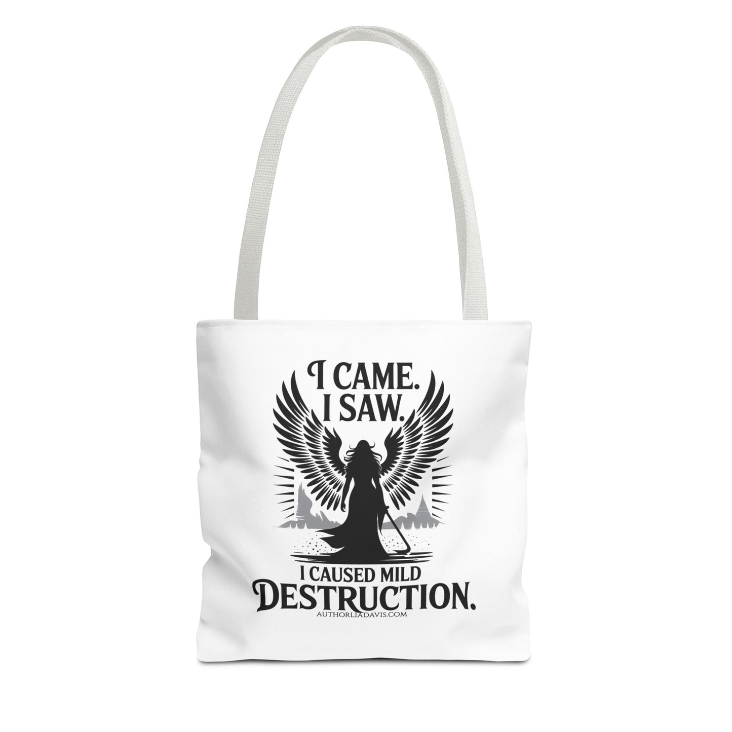 "I came. I saw. I caused mild destruction" Tote Bag